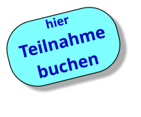hier Teilnahme buchen
